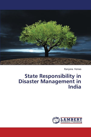 State Responsibility in Disaster Management in India,Used