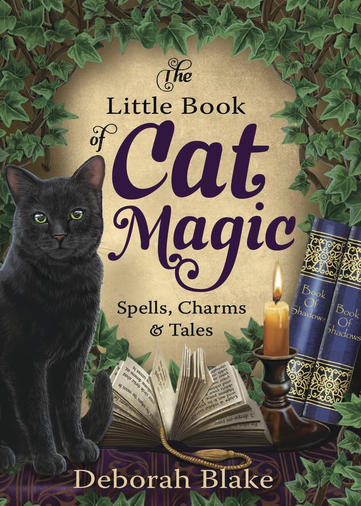 The Little Book of Cat Magic: Spells, Charms & Tales,New