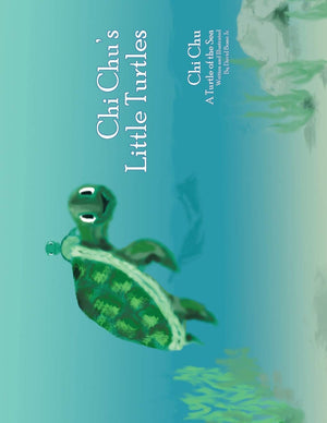 Chi Chu's Little Turtles: Chi Chu a Turtle of the Sea,Used