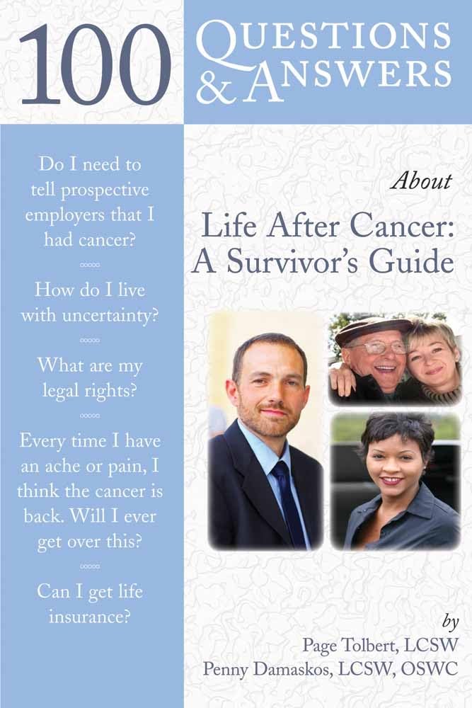 100 Questions & Answers About Life After Cancer: A Survivor's Guide: A Survivor's Guide,Used