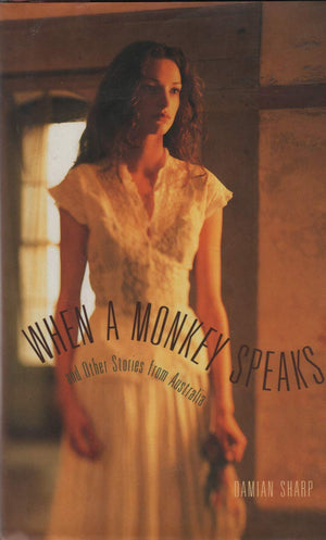 When a Monkey Speaks: And Other Stories from Australia,Used