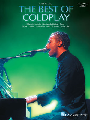 The Best Of Coldplay For Easy Piano Sheet Music Songbook  Arranged For Beginner And Intermediate Pianists  Pop Rock Piano Music