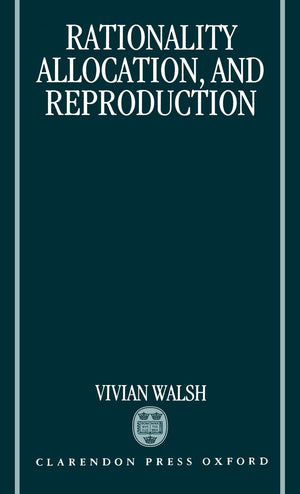 Rationality, Allocation, And Reproduction,Used