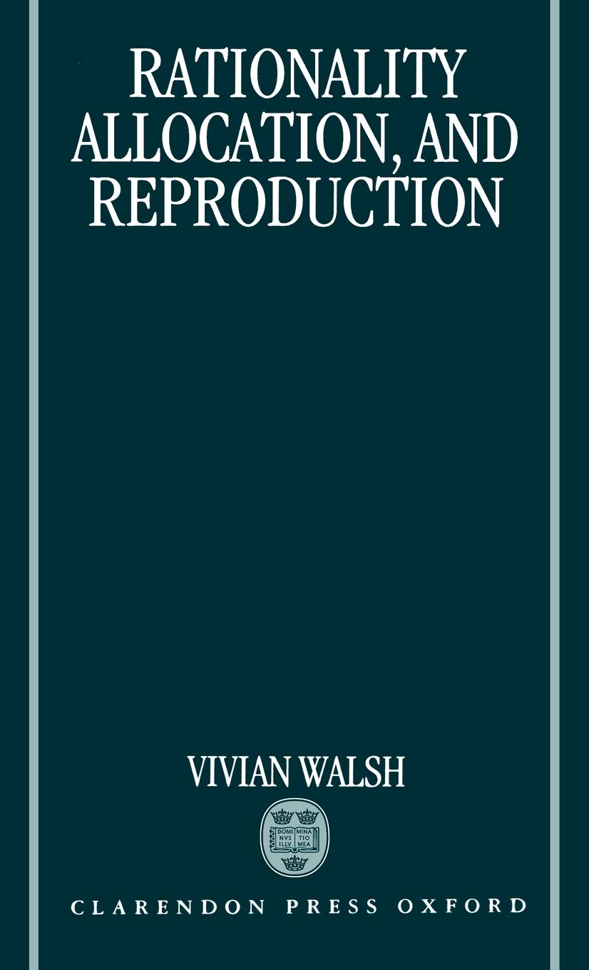 Rationality, Allocation, And Reproduction,Used