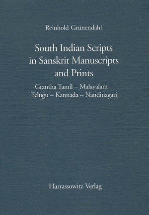 South Indian Scripts In Sanskrit Manuscripts And Prints: Grantha Tamil  Malayalam  Telugu  Kannada  Nandinagari,Used