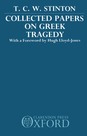 Collected Papers on Greek Tragedy,Used