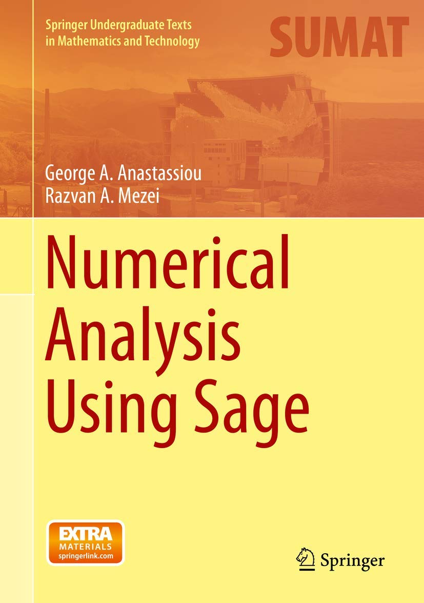Numerical Analysis Using Sage (Springer Undergraduate Texts in Mathematics and Technology),Used