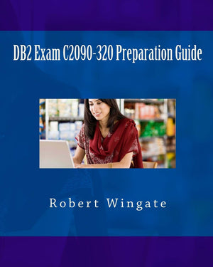 DB2 Exam C2090320 Preparation Guide,Used