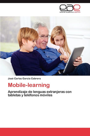 Mobilelearning: Aprendizaje de lenguas extranjeras con tabletas y telfonos mviles (Spanish Edition),Used