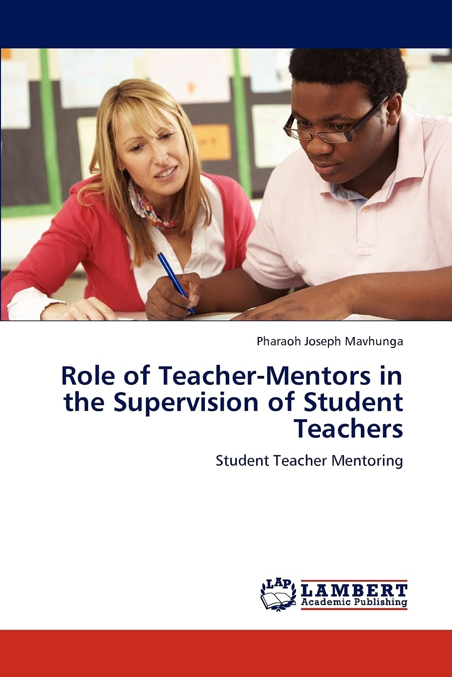 Role of TeacherMentors in the Supervision of Student Teachers: Student Teacher Mentoring,Used