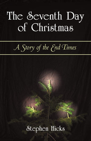 The Seventh Day of Christmas: A Story of the End Times,Used