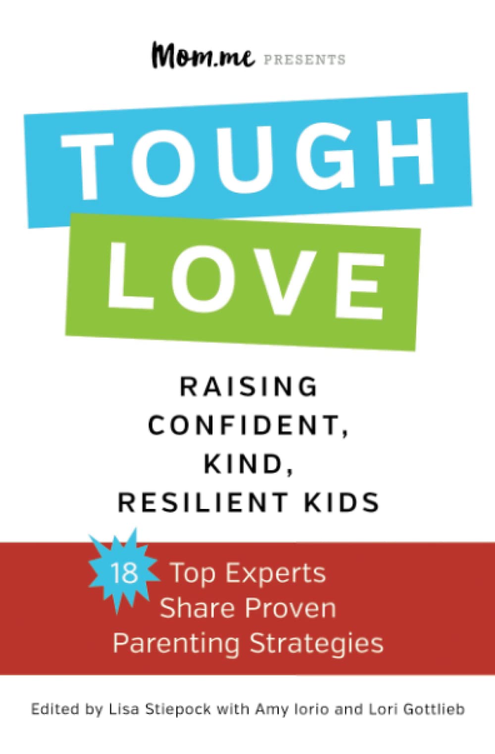 toughLOVE: Raising Confident, Kind, Resilient Kids,Used