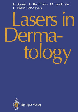 Lasers in Dermatology: Proceedings of the International Symposium, Ulm, 26 September 1989,Used