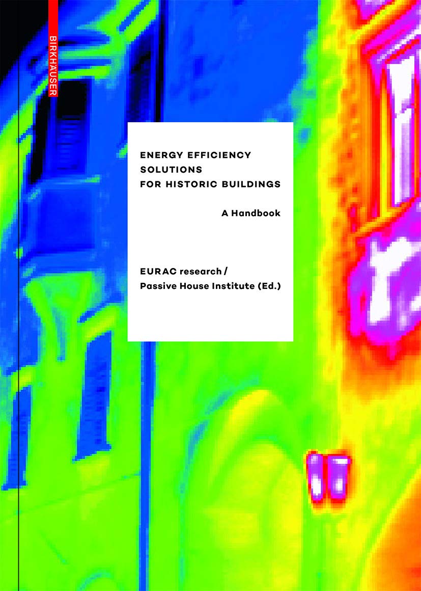 Energy Efficiency Solutions for Historic Buildings: A Handbook,Used