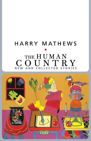 Human Country: New and Collected Stories (American Literature),New