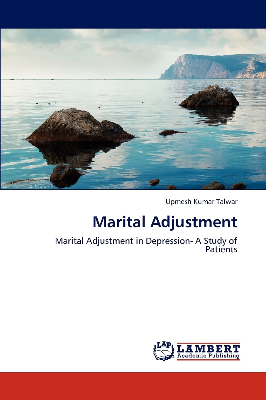 Marital Adjustment: Marital Adjustment in Depression A Study of Patients,Used