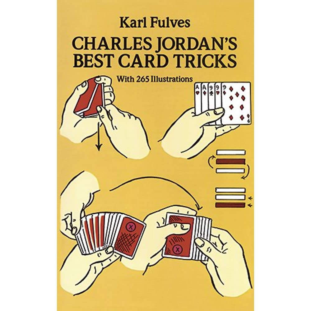 Charles Jordan s Best Card Tricks: With 265 Illustrations (Dover Magic Books)