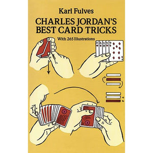 Charles Jordan s Best Card Tricks: With 265 Illustrations (Dover Magic Books)