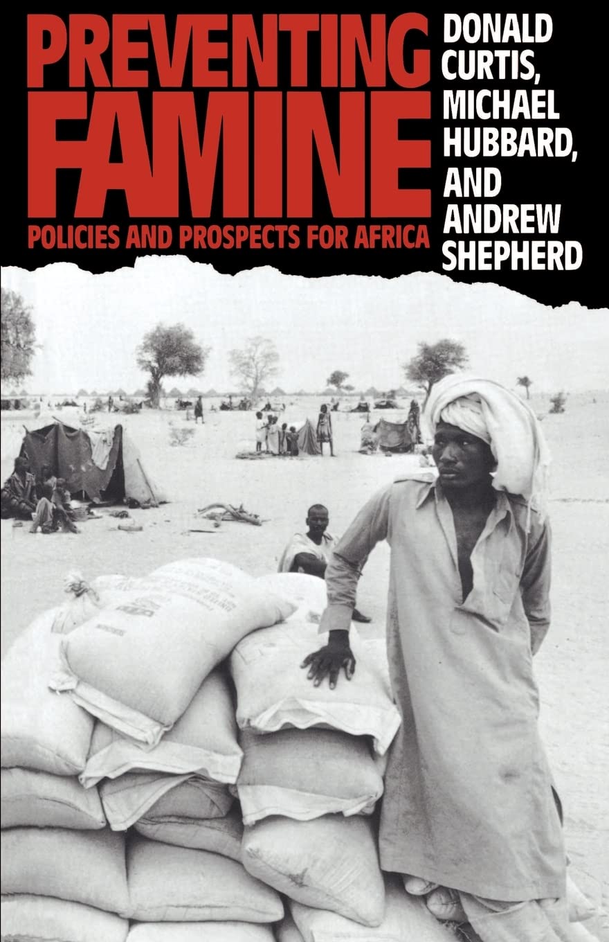 Preventing Famine: Policies And Prospects For Africa (Routledge Introductions To Development)