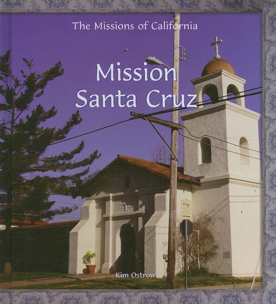 Mission Santa Cruz (Missions Of California),Used