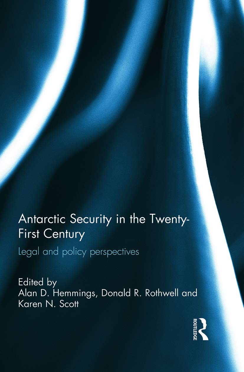 Antarctic Security in the TwentyFirst Century,Used