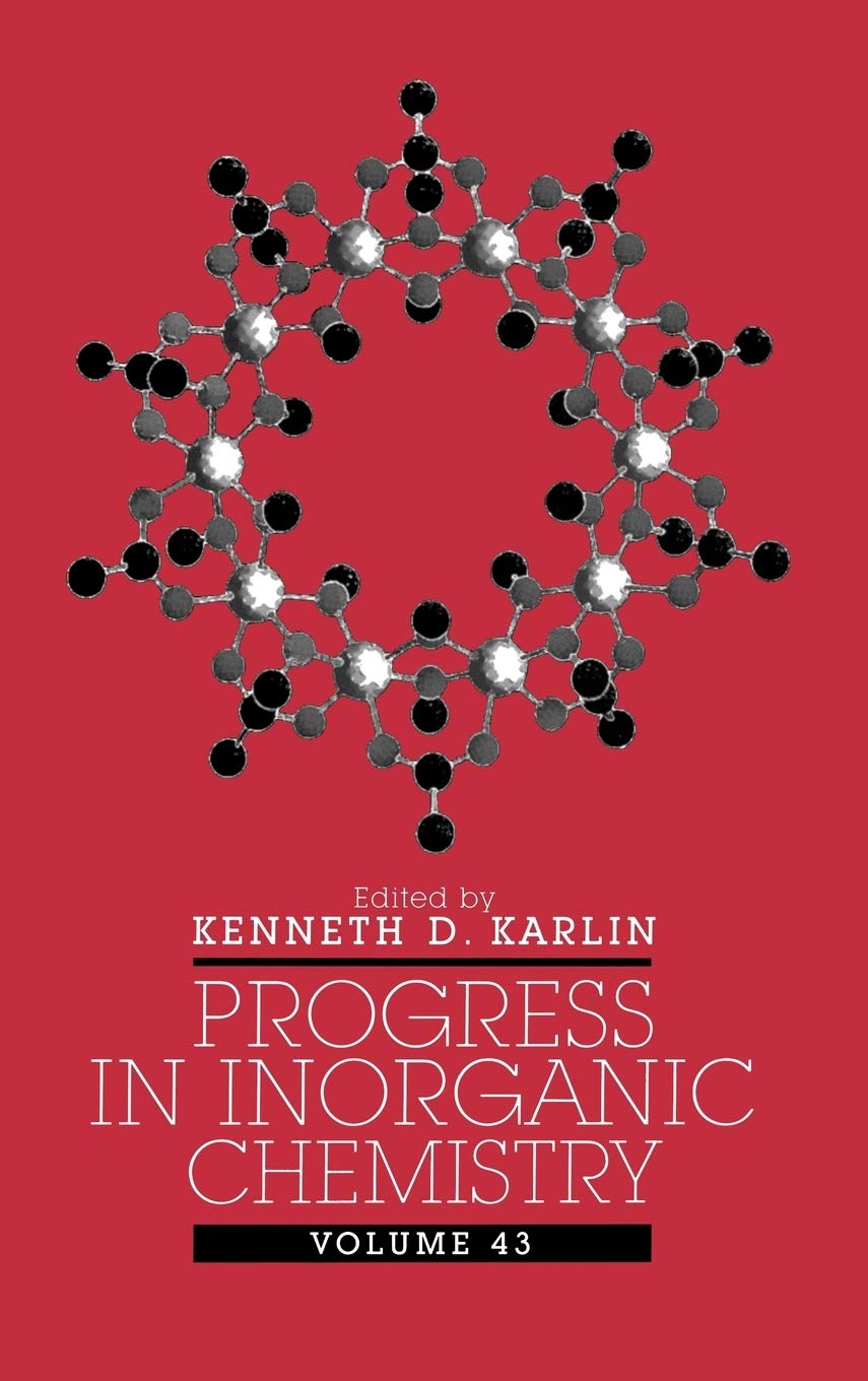Progress in Inorganic Chemistry, Volume 43,Used