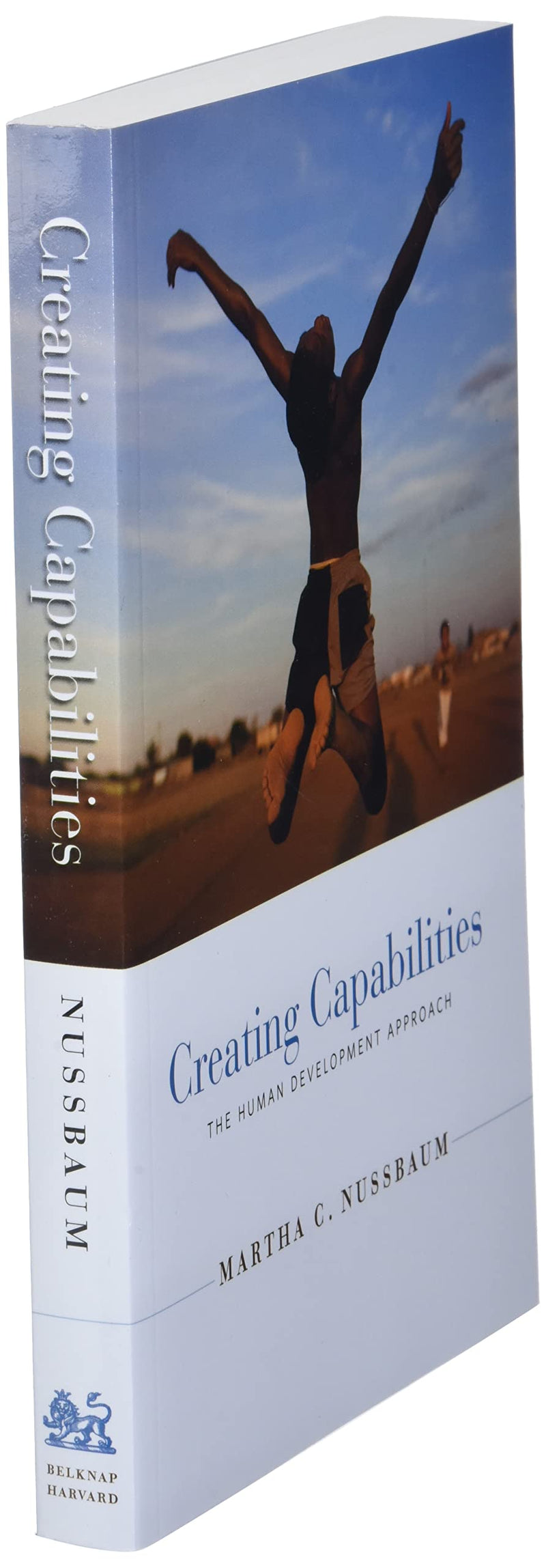 Creating Capabilities: The Human Development Approach,Used