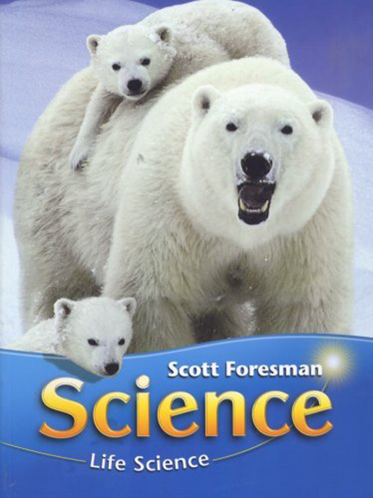 Scott Foresman Science: Life Science Grade 1, Module a,Used