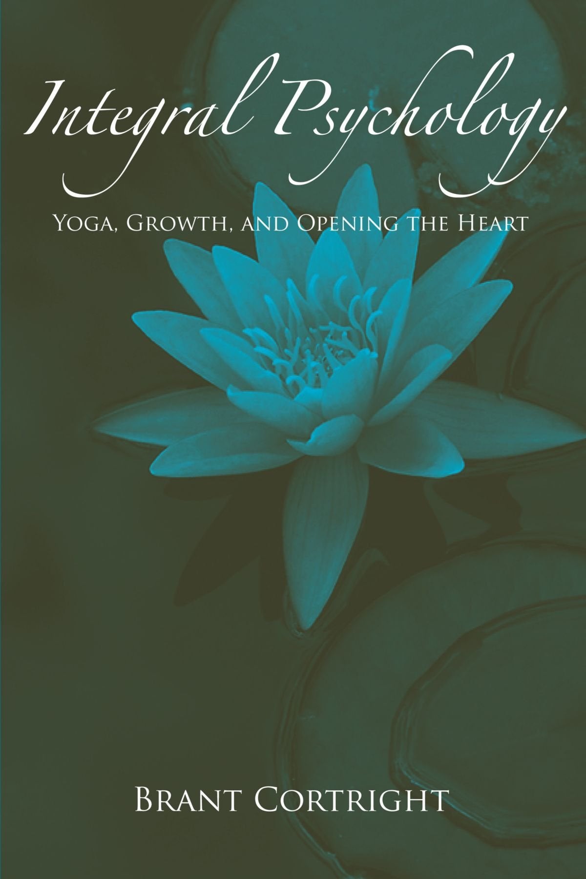 Integral Psychology: Yoga, Growth, and Opening the Heart (Suny Series in Transpersonal and Humanistic Psychology),Used