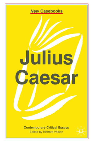 Julius Caesar (New Casebooks),Used