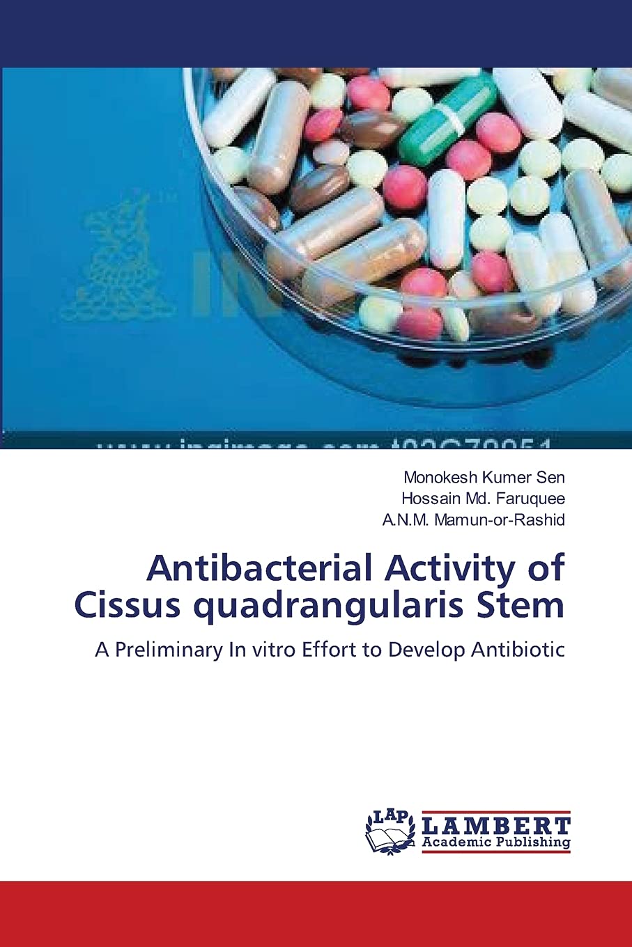 Antibacterial Activity of Cissus quadrangularis Stem: A Preliminary In vitro Effort to Develop Antibiotic,Used
