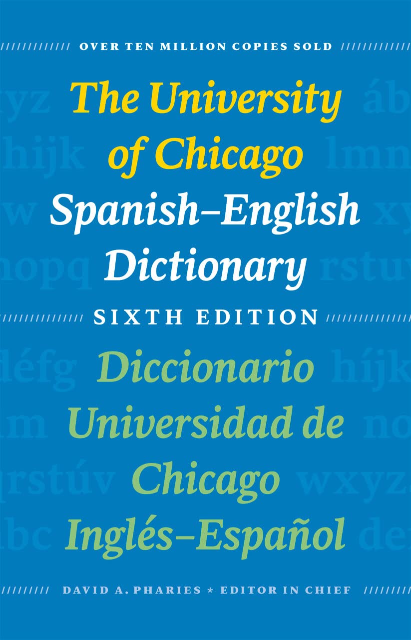 The University of Chicago SpanishEnglish Dictionary, Sixth Edition: Diccionario Universidad de Chicago InglsEspaol, Sexta Ed,Used