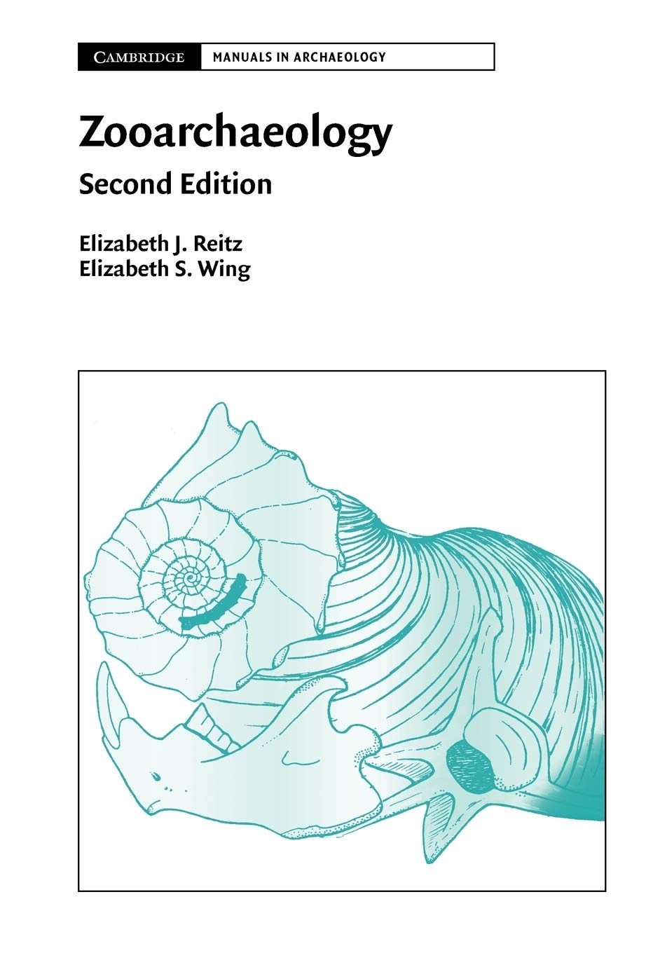 Zooarchaeology (Cambridge Manuals In Archaeology (Paperback))