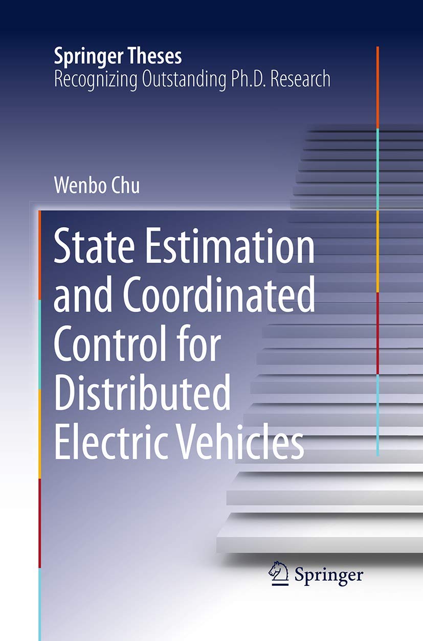 State Estimation and Coordinated Control for Distributed Electric Vehicles (Springer Theses),Used