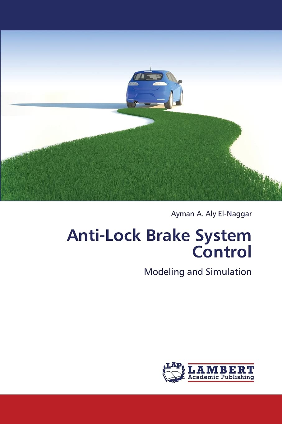 AntiLock Brake System Control: Modeling and Simulation,Used