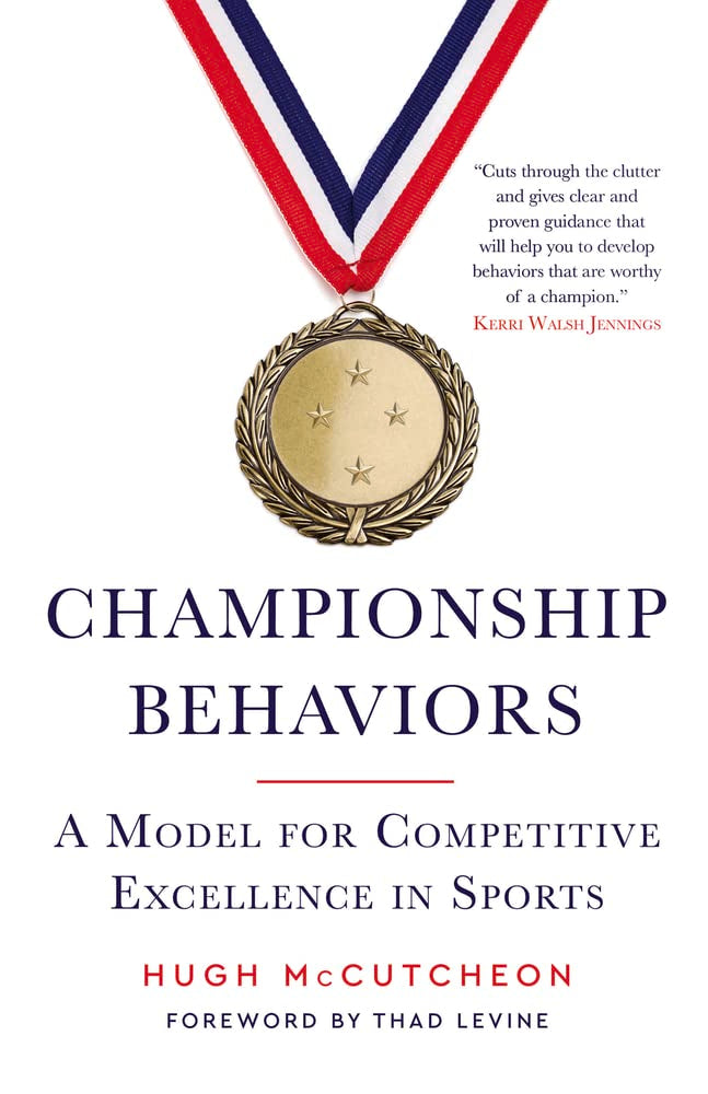 Championship Behaviors: A Model For Competitive Excellence In Sports,Used