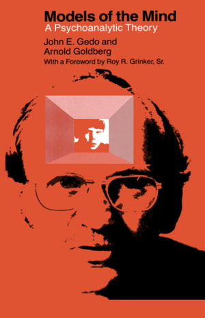 Models Of The Mind: A Psychoanalytic Theory (Phoenix Books),New