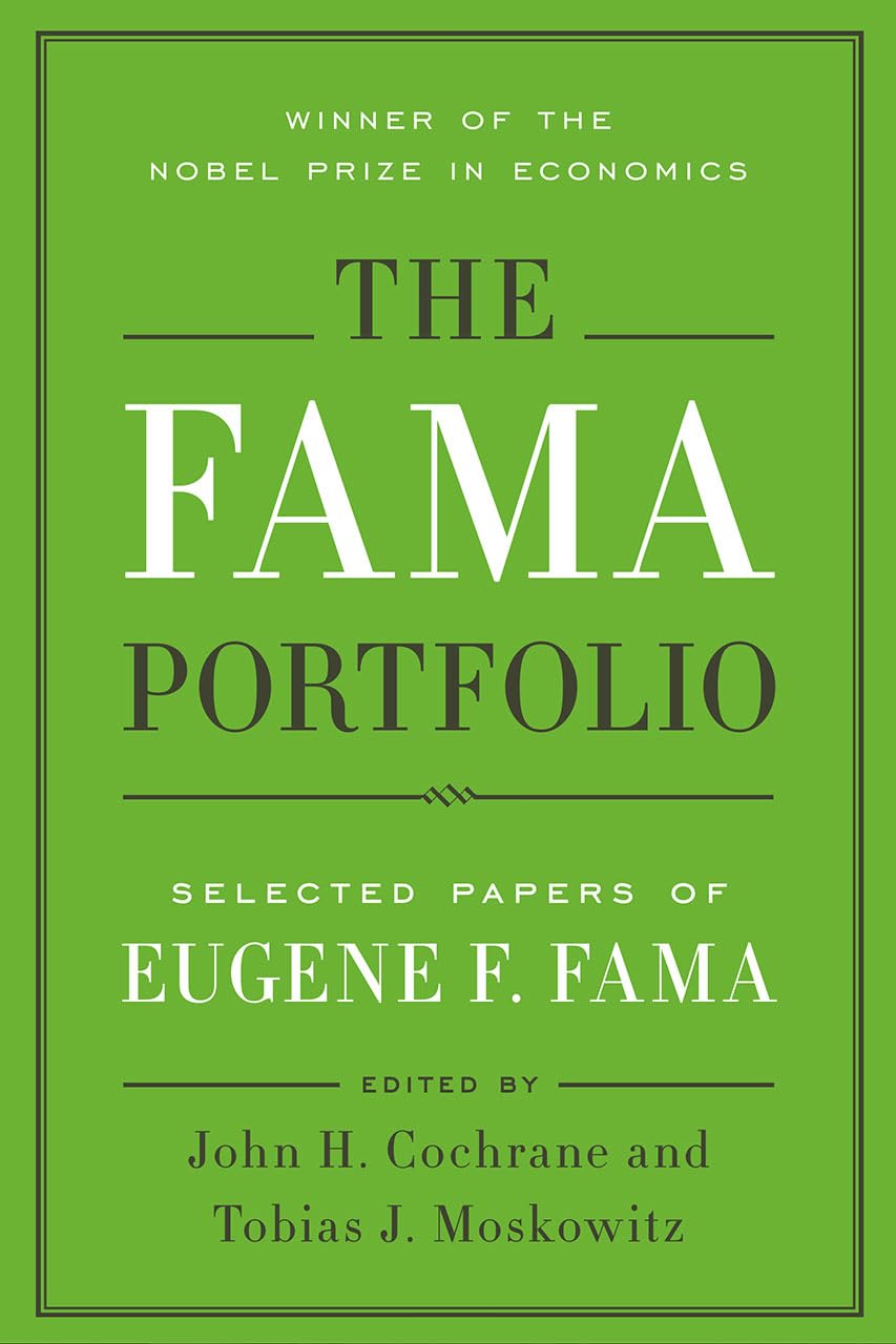 The Fama Portfolio: Selected Papers of Eugene F. Fama,Used