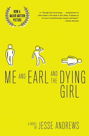 Me And Earl And The Dying Girl (Revised Edition)