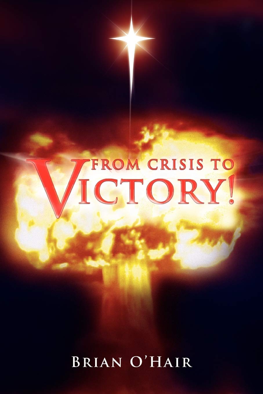 From Crisis To Victory!,Used