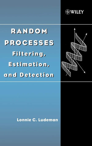 Random Processes: Filtering, Estimation, and Detection (IEEE Press),Used