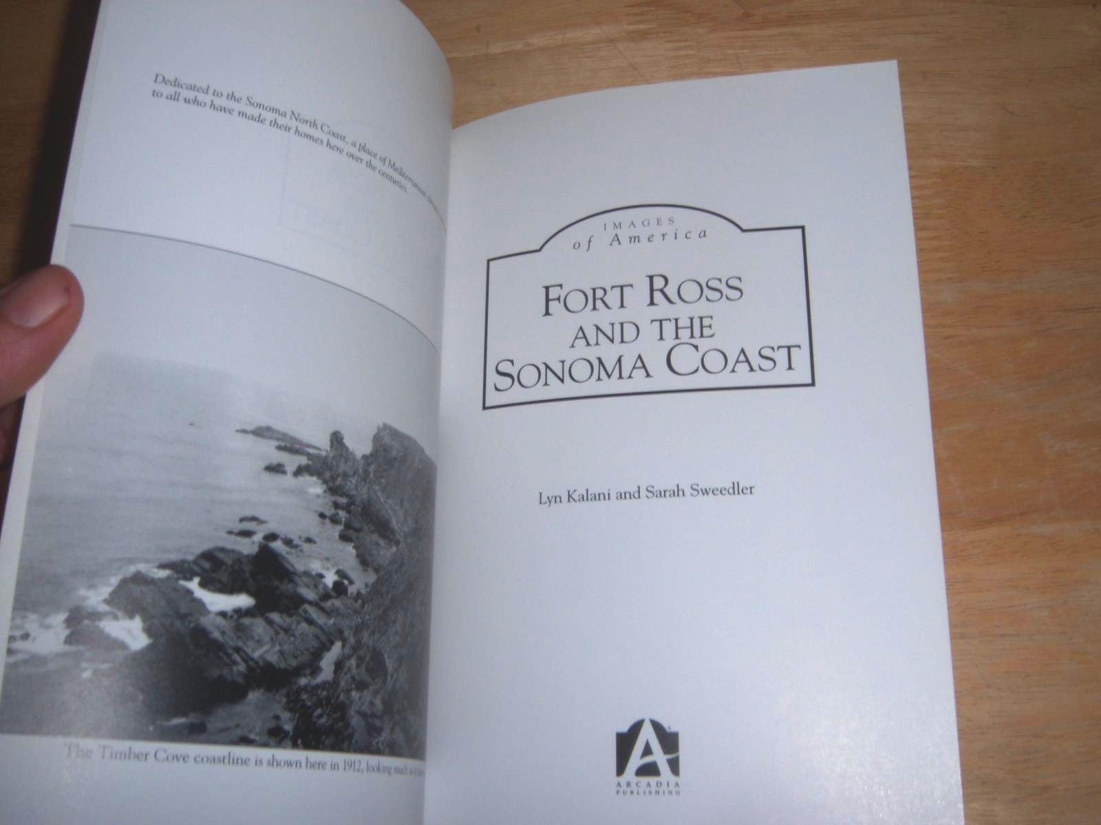 Fort Ross and the Sonoma Coast (CA) (Images of America),Used