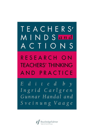 Teachers' Minds And Actions: Research On Teachers' Thinking And Practice,Used