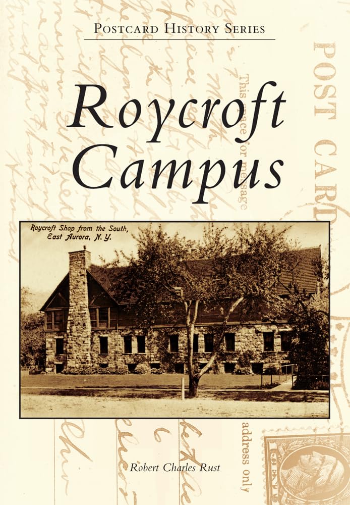 Roycroft Campus (Postcard History Series),Used