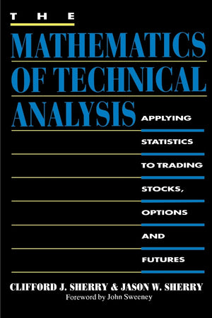The Mathematics of Technical Analysis: Applying Statistics to Trading Stocks, Options and Futures,Used