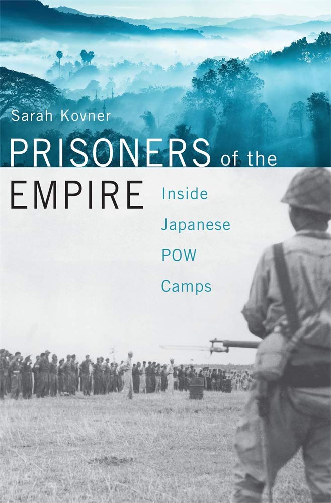 Prisoners of the Empire: Inside Japanese POW Camps,Used