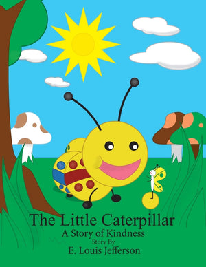 The Little CaterpillarA Story Of Kindness,Used