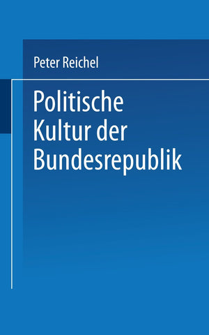 Politische Kultur der Bundesrepublik (UniTaschenbcher, 1037) (German Edition),New