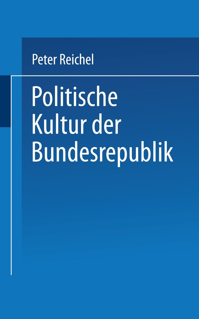 Politische Kultur der Bundesrepublik (UniTaschenbcher, 1037) (German Edition),Used