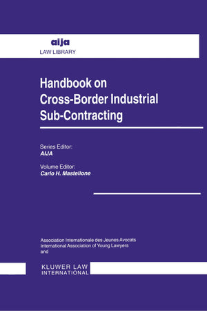 Handbook on CrossBorder Industrial SubContracting (Aija Law Library, 11),Used